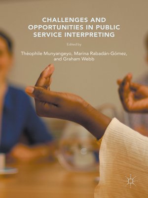 cover image of Challenges and Opportunities in Public Service Interpreting